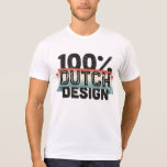 100% Dutch Design T Shirts