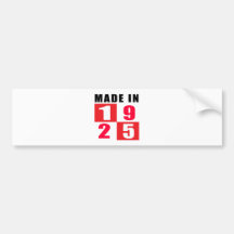 1925 made in designs bumper sticker