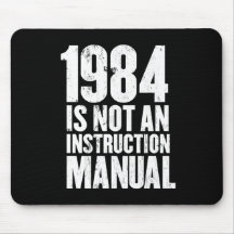 1984 ist nicht ein Anweisungs-Handbuch Mauspad