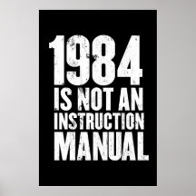 1984 ist nicht ein Anweisungs-Handbuch Poster