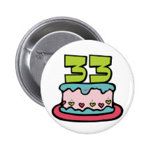 33 Jährig-Geburtstags-Kuchen Button