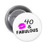 40 und fabelhaftes (Schwarzes und Rosa) Anstecknadelbutton