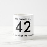 42, die Antwort ist…,… fragen mich, was das questi Kaffee Tassen