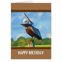 49. Geburtstag, Pelikan mit Golfball-Karte
