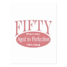 50. Geburtstag, fünfzig - gealtert zur Perfektion Postkarte
