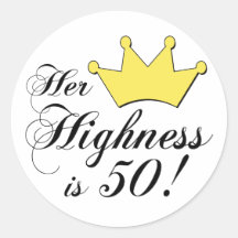 50. Geburtstagsgeschenke, ihre Hoheit ist 50! Aufkleber