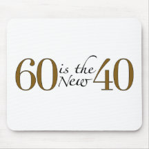 60 ist die neuen 40 mousepads