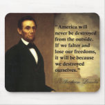 Abe Lincoln Zitat "Amerika ist nie… " Mauspads