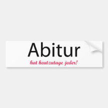 abitur Hut heutzutage jeder! Autoaufkleber