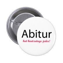 abitur Hut heutzutage jeder! Buttons
