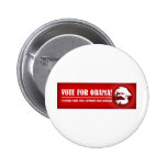 Abstimmung für Obama! Buttons