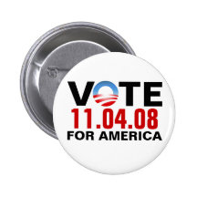 ABSTIMMUNG Obama für Amerika - 11.04.2008 - Knopf Button