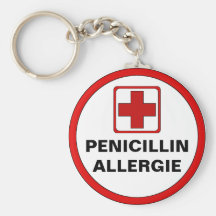 Achtung - Penicillin Allergie Schlüsselanhänger
