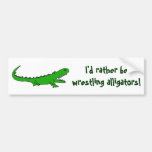 AH würde ich eher der stic Wrestlingalligatorstoßd Autoaufkleber
