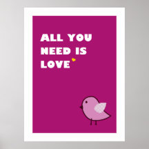alle, die Sie benötigen, ist Liebe - Plakat (Rosa)