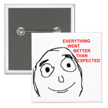 Alles ging besser als erwartet button