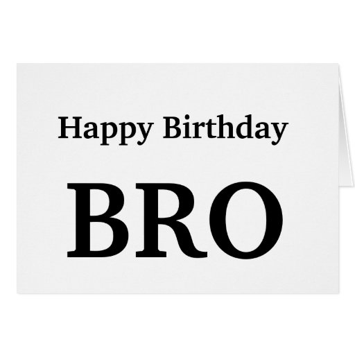 Alles Gute zum Geburtstag Bro, BruderGrußKarte Zazzle