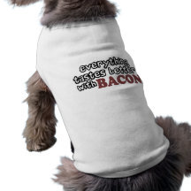alles schmeckt besseren Speck Haustiershirts