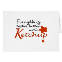 Alles schmeckt mit Ketschup besser Karten