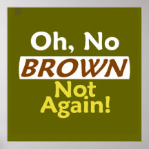 Anti-BROWN nicht wieder! PLAKAT Druck