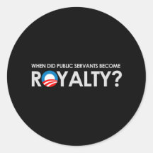Anti-Obama - ALS BEDIENSTETE WERDEN die T-SH ABGAB Runde Sticker