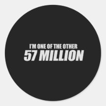 Anti-Obama - einer des 57 Million T-Shirts Runde Sticker