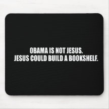 ANTI-OBAMA-, ist Obama nicht Jesus Mauspad