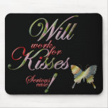 Arbeitet für Küsse, Schmetterling Mousepads