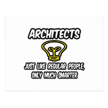 Architekten-… regelmäßige Leute, nur intelligenter Postkarte