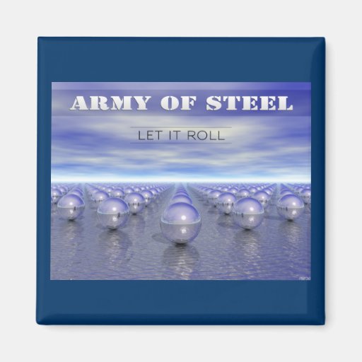 Armee des Stahls Magnete