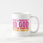 Atheistische Bus-Kampagne (vertikal) Teetasse