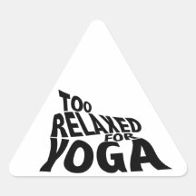 Auch entspannt für Yoga Dreieckige Aufkleber
