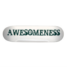AWESOMENESS SKATEBOARD BRETTER