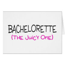 Bachelorette das saftige karte