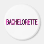 Bachelorette Kühlschrankmagnet