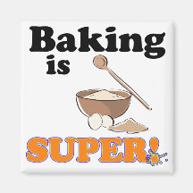 Backen ist Super Kühlschrankmagnete