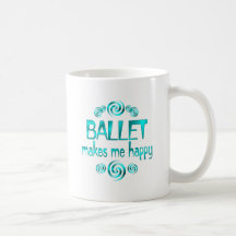 Ballett macht mich glücklich tee tasse