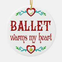 Ballett wärmt mein Herz Ornamente