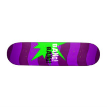 Bang Bang Personalisierte Skateboards