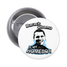 Barack Obama ist mein Homeboy Anstecknadelbuttons