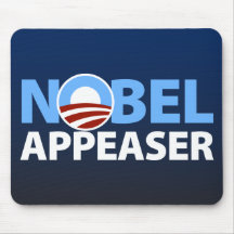 Barack Obama: Nobel-Beschwichtigungspolitiker Mauspads