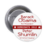 Barack Obama Präsident Peter Shumlin Vermont Gover Button