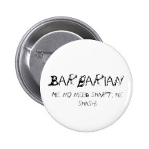 Barbarisch Anstecknadelbuttons