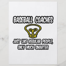 Baseballtrainer-… regelmäßige Leute, nur intellige Flyer