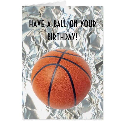 BasketballBallGeburtstagsKarte Zazzle