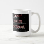 Becher: Freiheit, Gleichheit, Brüderlichkeit Teetasse