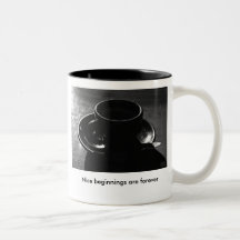 Becher, nette Anfänge sind Forever Kaffeehaferl