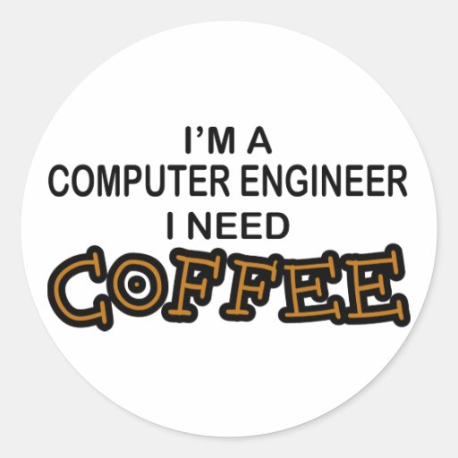 Bedarfs-Kaffee - Computertechniker Runde Aufkleber