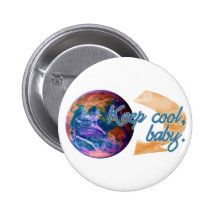 Behalten Sie cool, Baby Button
