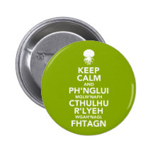 Behalten Sie Ruhe und Fhtagn Anstecknadelbutton